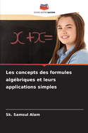 Les concepts des formules alg?briques et leurs applications simples