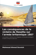 Les consquences de la victoire de Rosetta sur l'arme britannique 1807