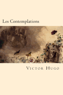 Les Contemplations (French Edition)