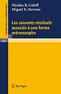 Les Courants Residuels Associes a Une Forme Meromorphe - Coleff, N R, and Herrera, M E