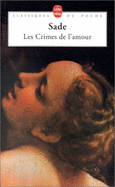 Les Crimes de L Amour - de Sade, Marquis, and Sade