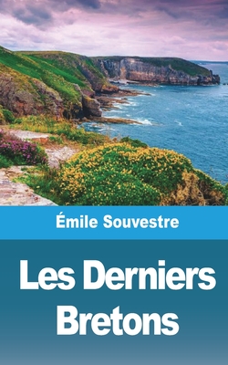 Les Derniers Bretons - Souvestre, mile