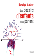 Les Dessins D Enfants Vous Parlent
