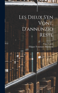 Les Dieux S'En Vont, D'Annunzio Reste