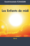 Les enfants du midi: rcit