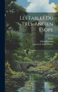 Les Fables Du Tr?s Ancien ?sope