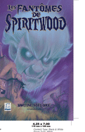 Les Fantomes de Spiritwood