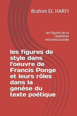 Les Figures De Style Dans L'oeuvre De Francis Ponge Et Leurs R?les Dans ...