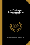 Les Fondements Economiques de La Protection