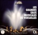 Les Grandes Eaux Musicales de Versailles [2017]