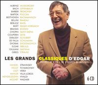 Les Grands Classiques D'Edgar [Box Set] - Aldo Ciccolini (piano); Amadeus Quartet; Andrs Segovia (guitar); Annie Fischer (piano); Berj Zamkochian (organ);...