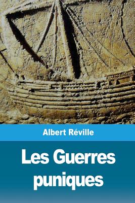 Les Guerres Puniques - Reville, Albert