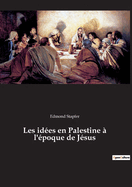 Les ides en Palestine  l'poque de Jsus