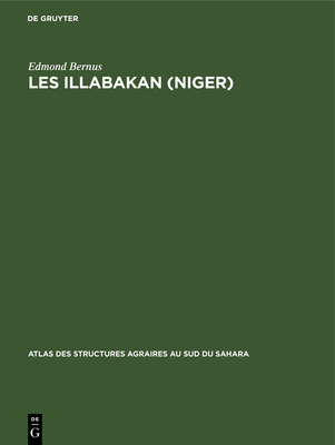 Les Illabakan (Niger) - Bernus, Edmond