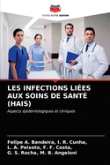 Les Infections Lies Aux Soins de Sant (Hais)