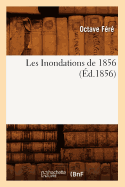 Les Inondations de 1856, (?d.1856)