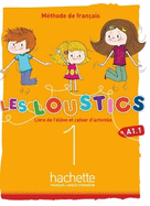 Les Loustics 6 niveaux: Livre de l'eleve + cahier d'activites 1 (A1.1) + C