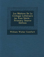 Les Maitres de La Critique Litteraire Au Xixe Siecle