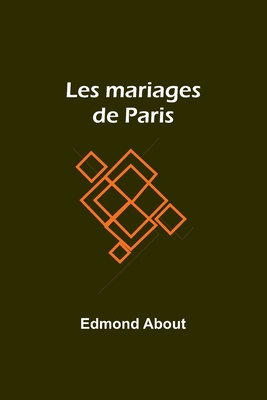 Les mariages de Paris - About, Edmond