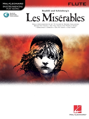Les Miserables Flute Instrumental Play-Along Book/Online Audio - Boublil, Alain (Composer), and Schonberg, Claude-Michel (Composer)