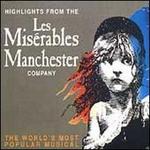 Les Miserables [Manchester Company Highlights] - Meredith Braun (vocals); Philip Quast (vocals); Ria Jones (vocals)