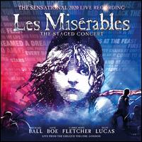 Les Miserables: The Staged Concert [The Sensational 2020 Live Recording] - Claude-Michel Schnberg/Alain Boublil