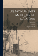 Les monuments antiques de l'Algrie; Volume 2