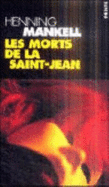 Les Morts De La Saint-Jean - Mankell, Henning
