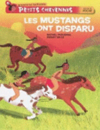 Les Mustangs Ont Disparu