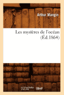 Les Mystres de l'Ocan (d.1864)