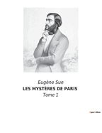 Les Mystres de Paris: Tome 1