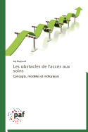 Les Obstacles de l'Acc?s Aux Soins
