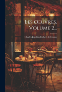 Les Oeuvres, Volume 2...