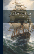 Les Passagres: Roman Maritime