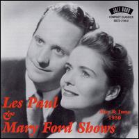 Les Paul & Mary Ford Shows: May & June 1950 - Les Paul & Mary Ford