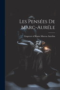 Les Penses De Marc-aurle