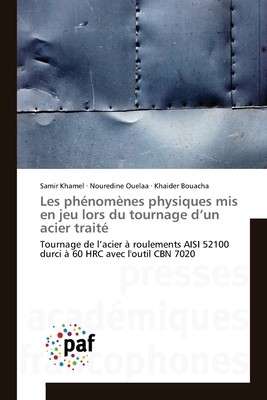 Les Ph Nom Nes Physiques Mis En Jeu Lors Du Tournage D Un Acier Trait By Samir Khamel