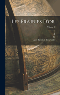 Les prairies d'or; Volume 8