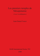 Les premiers temples de Mesopotamie: (4e et 3e millenaires)