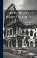 Les Prodiges de Julius Obsequens