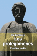 Les prolgomnes: Premire partie