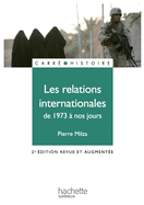 Les relations internationales - De 1973 ? nos jours