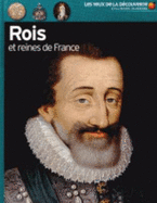 Les Rois ET Reines De France