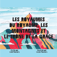 Les Royaumes Du Royaume, Les Montagnes Et Le Tr?ne De La Gr?ce