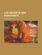 Les Secrets Des Bonaparte