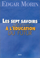 Les Sept Savoirs Necessaires A L'Education Du Futur