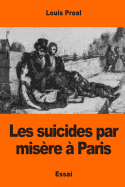 Les suicides par misre  Paris