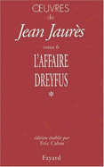 Les Temps de L'Affaire Dreyfus, 1897-1899