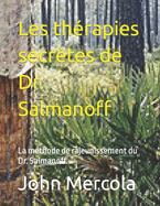 Les th?rapies secr?tes de Dr. Salmanoff: La m?thode de rajeunissement du Dr. Salmanoff.