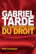 Les transformations du droit: tude sociologique